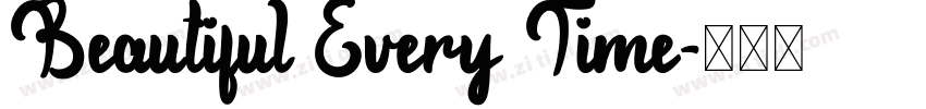 Beautiful Every Time字体转换